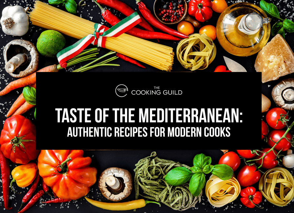 Taste Of The Mediterranean Cookbook - TheCookingGuild