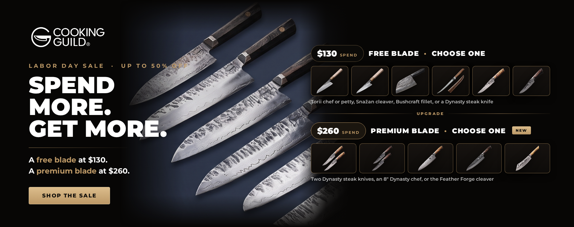 Labor Day Sale, up to 50% off. Spend more, get more. A free blade at $130, a new premium blade at $260.